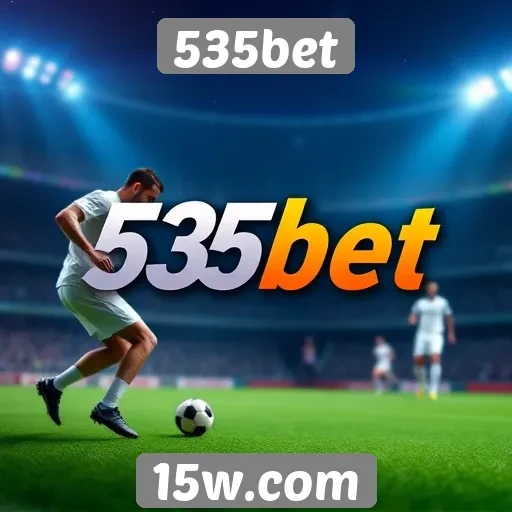 Perspectivas de crescimento do 535bet no mercado de apostas